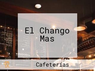 El Chango Mas