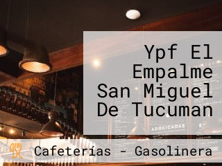 Ypf El Empalme San Miguel De Tucuman