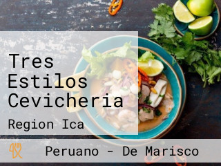 Tres Estilos Cevicheria