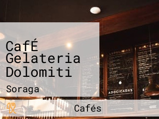 CafÉ Gelateria Dolomiti