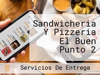 Sandwicheria Y Pizzeria El Buen Punto 2