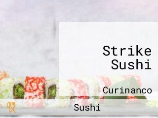 Strike Sushi