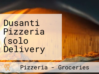 Dusanti Pizzeria (solo Delivery