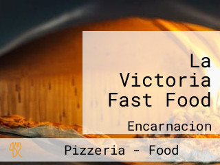 La Victoria Fast Food