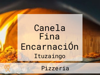 Canela Fina EncarnaciÓn