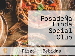 PosadeÑa Linda Social Club