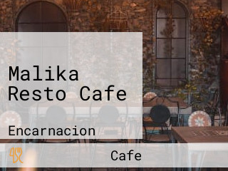 Malika Resto Cafe