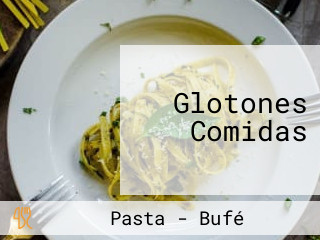 Glotones Comidas