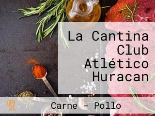 La Cantina Club Atlético Huracan