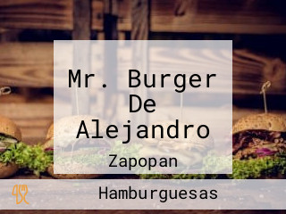 Mr. Burger De Alejandro