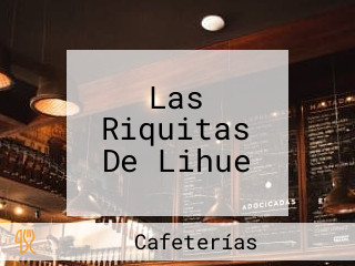 Las Riquitas De Lihue