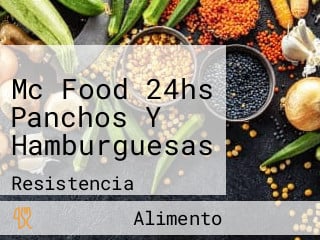 Mc Food 24hs Panchos Y Hamburguesas