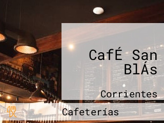 CafÉ San BlÁs