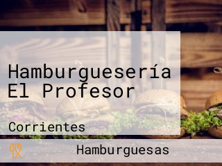 Hamburguesería El Profesor