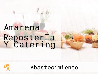 Amarena ReposterÍa Y Catering