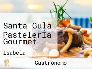 Santa Gula PastelerÍa Gourmet