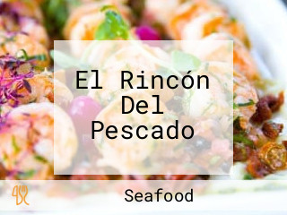 El Rincón Del Pescado