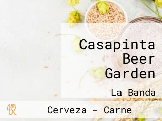 Casapinta Beer Garden