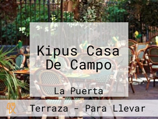 Kipus Casa De Campo