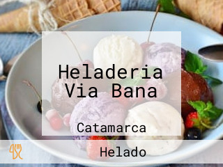 Heladeria Via Bana