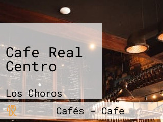 Cafe Real Centro