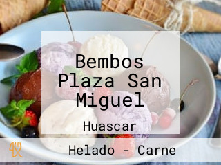 Bembos Plaza San Miguel