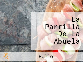 La Parrilla De La Abuela