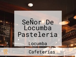 SeÑor De Locumba Pasteleria