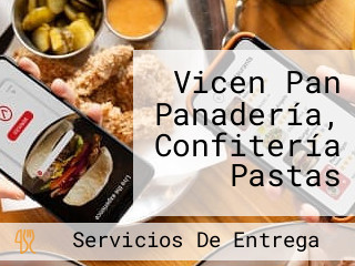 Vicen Pan Panadería, Confitería Pastas