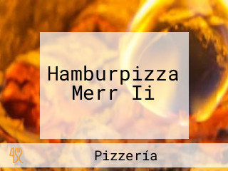 Hamburpizza Merr Ii