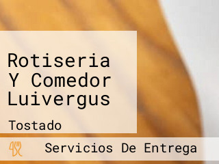 Rotiseria Y Comedor Luivergus