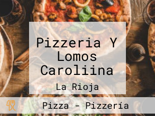 Pizzeria Y Lomos Caroliina