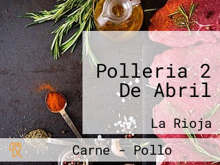 Polleria 2 De Abril