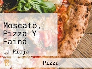 Moscato, Pizza Y Fainá