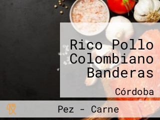 Rico Pollo Colombiano Banderas