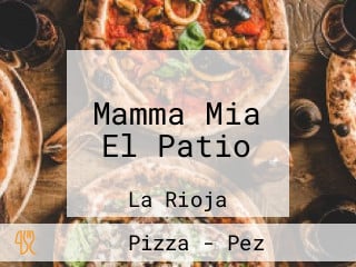 Mamma Mia El Patio