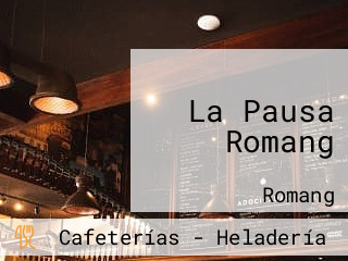 La Pausa Romang