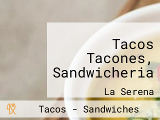 Tacos Tacones, Sandwicheria