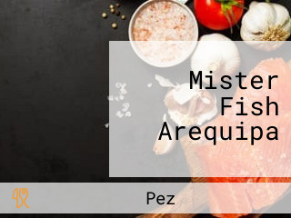 Mister Fish Arequipa