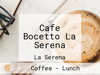 Cafe Bocetto La Serena