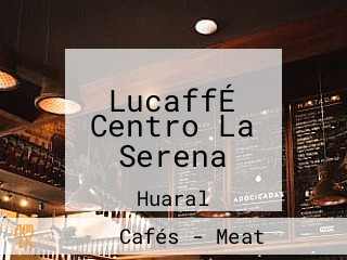 LucaffÉ Centro La Serena