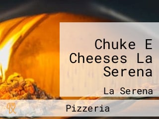 Chuke E Cheeses La Serena