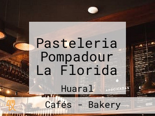 Pasteleria Pompadour La Florida