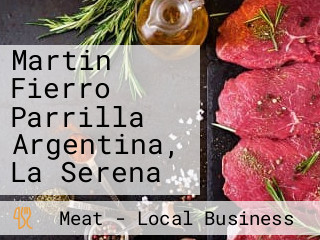 Martin Fierro Parrilla Argentina, La Serena