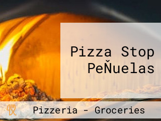 Pizza Stop PeŇuelas