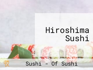 Hiroshima Sushi