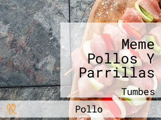 Meme Pollos Y Parrillas