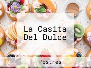 La Casita Del Dulce