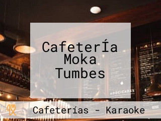 CafeterÍa Moka Tumbes