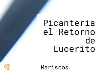 Picanteria el Retorno de Lucerito